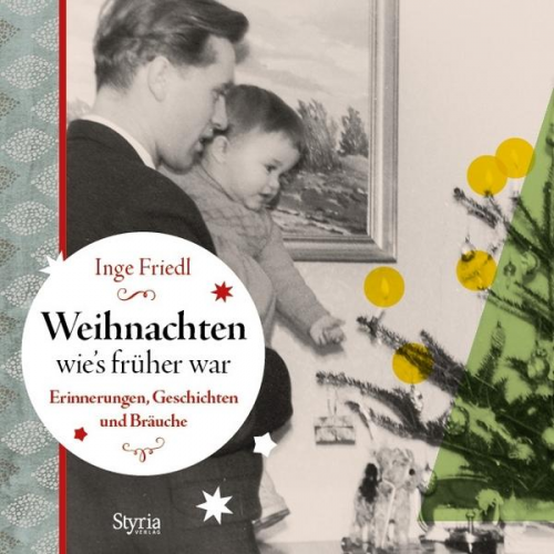 Inge Friedl - Weihnachten, wie´s früher war