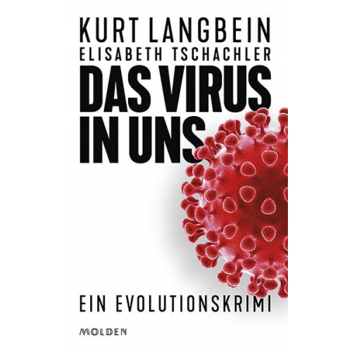 Kurt Langbein & Elisabeth Tschachler - Das Virus in uns