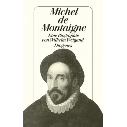 Wilhelm Weigand - Michel de Montaigne