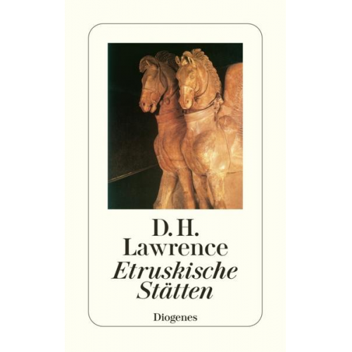 D.H. Lawrence - Etruskische Stätten