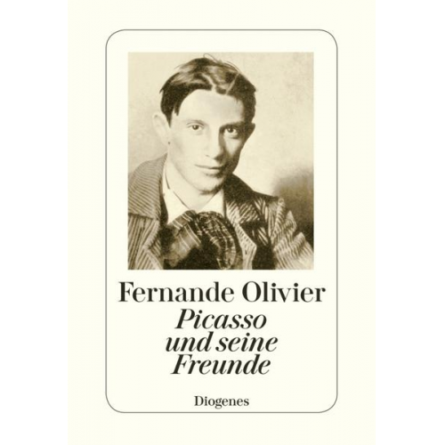 Fernande Olivier - Picasso und seine Freunde