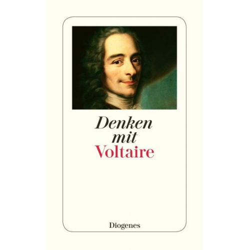 Voltaire - Denken mit Voltaire