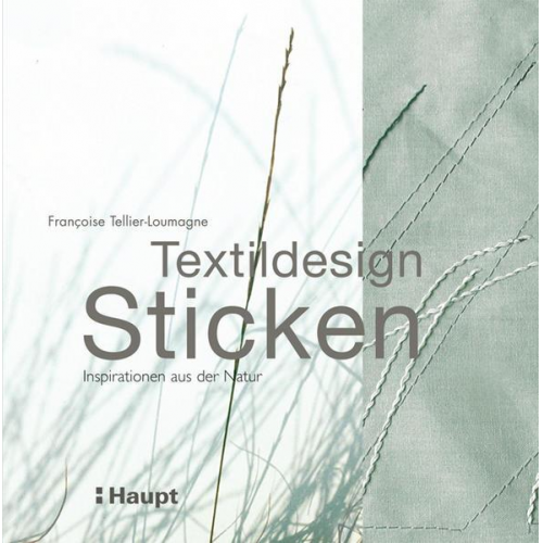 Françoise Tellier-Loumagne - Textildesign Sticken