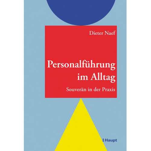 Dieter Naef - Personalführung im Alltag