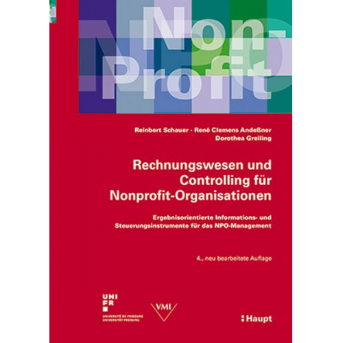 Reinbert Schauer & René Clemens Andessner & Dorothea Greiling - Rechnungswesen und Controlling für Nonprofit-Organisationen