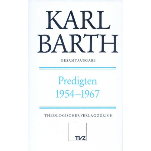 Karl Barth - Karl Barth Gesamtausgabe