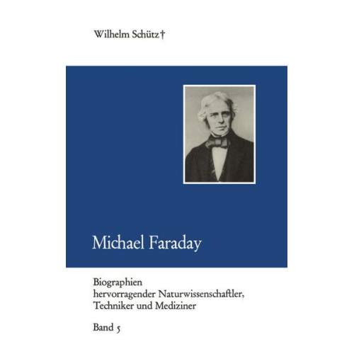 Wilhelm Schütz - Michael Faraday