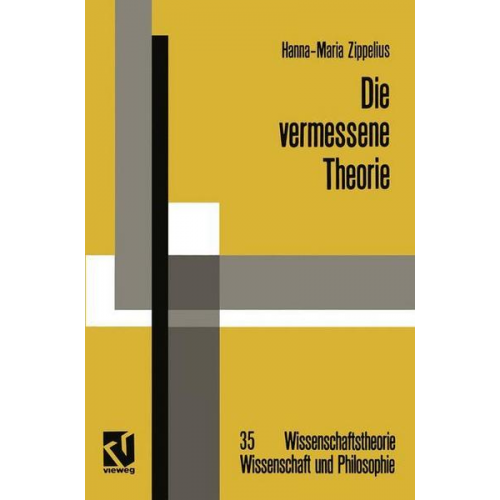 Hanna-Maria Zippelius - Die vermessene Theorie