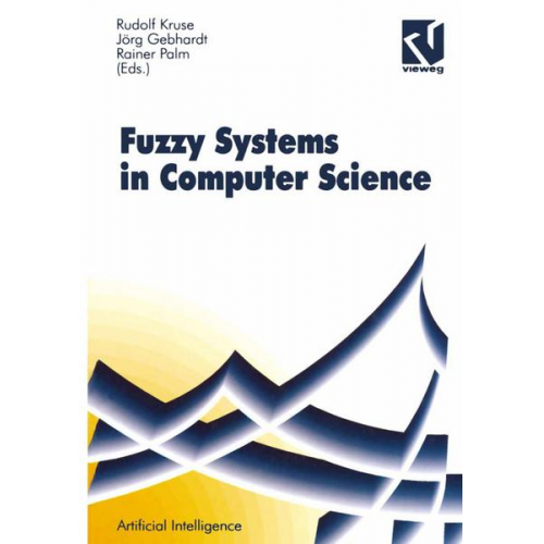 Rudolf Kruse & Jörg Gebhardt & Rainer (Eds.) Palm - Fuzzy-Systems in Computer Science