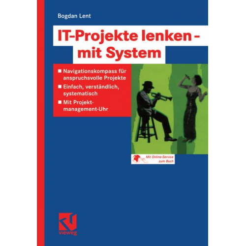 Bogdan Lent - IT-Projekte lenken — mit System