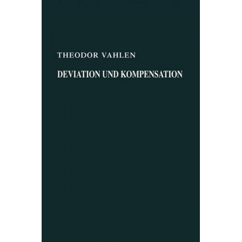 Theodor Vahlen - Deviation und Kompensation