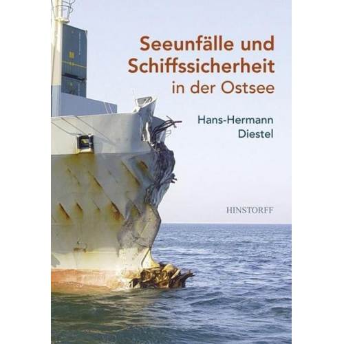 Hans-Hermann Diestel - Seeunfälle und Schiffssicherheit in der Ostsee