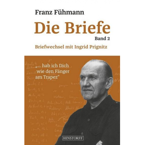 Franz Fühmann - Franz Fühmann Die Briefe - Band 2