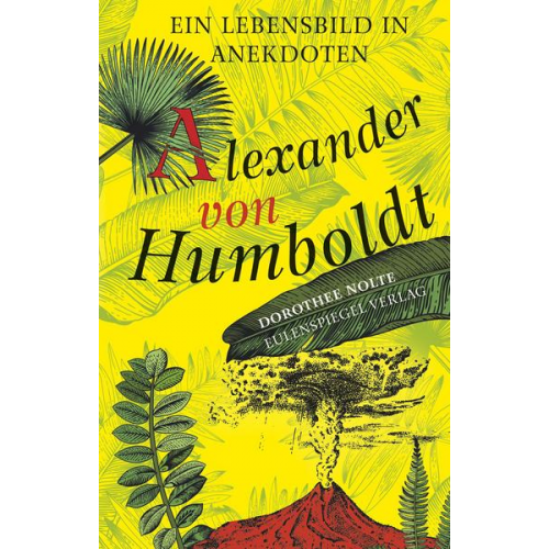 Dorothee Nolte - Alexander von Humboldt