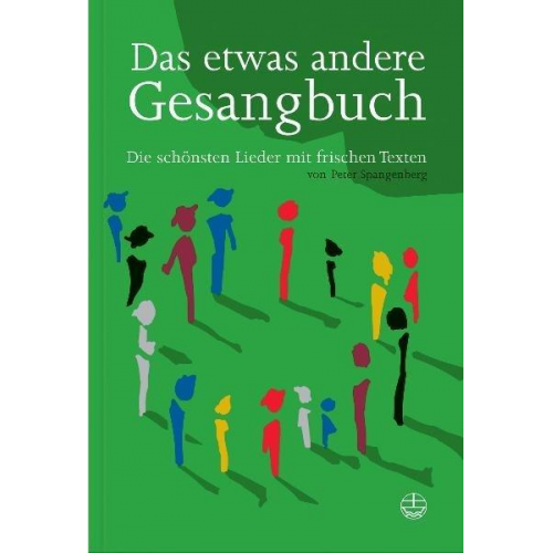 Peter Spangenberg - Das etwas andere Gesangbuch