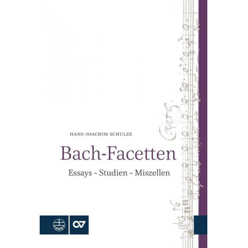 Hans-Joachim Schulze - Bach-Facetten