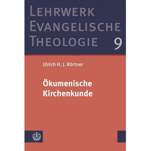 Ulrich H. J. Körtner - Ökumenische Kirchenkunde