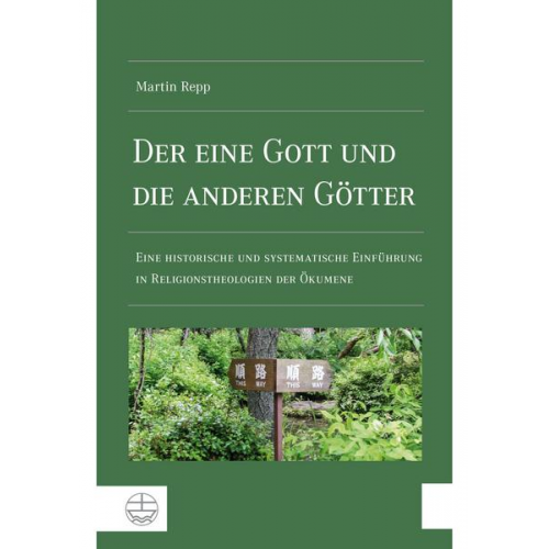 Martin Repp - Der eine Gott und die anderen Götter