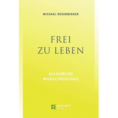 Michael Rosenberger - Frei zu leben