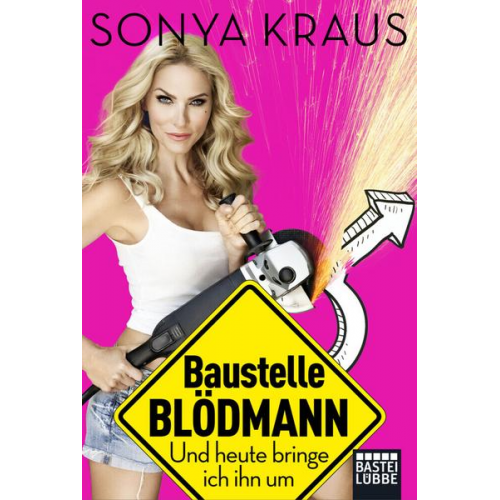 Sonya Kraus - Baustelle Blödmann