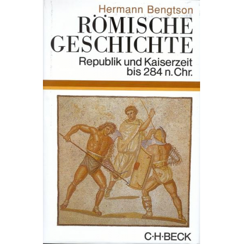 Hermann Bengtson - Römische Geschichte