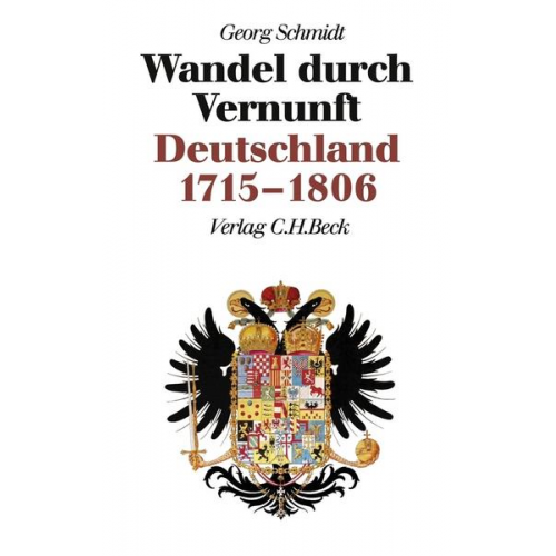 Georg Schmidt - Neue Deutsche Geschichte Bd. 6: Wandel durch Vernunft