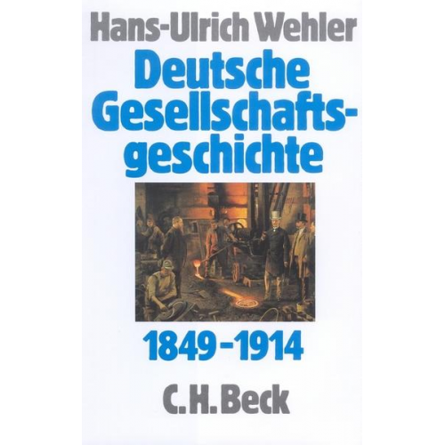 Hans Ulrich Wehler - Deutsche Gesellschaftsgeschichte.