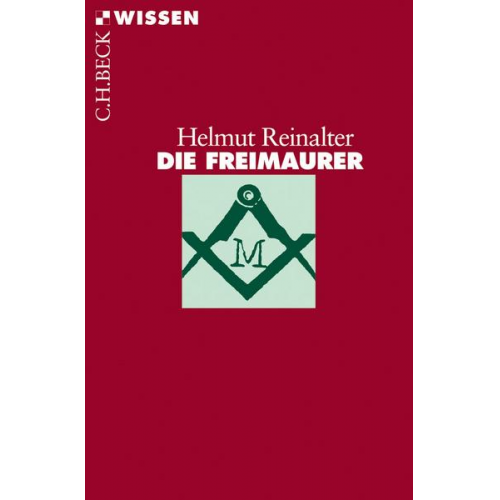 Helmut Reinalter - Die Freimaurer