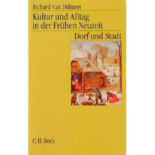 Richard van Dülmen - Kultur und Alltag in der Frühen Neuzeit 2