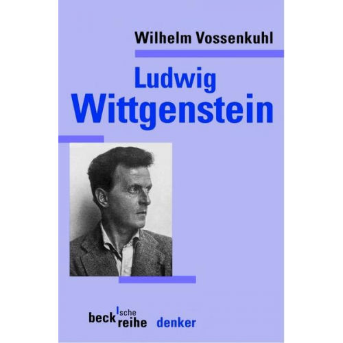 Wilhelm Vossenkuhl - Ludwig Wittgenstein