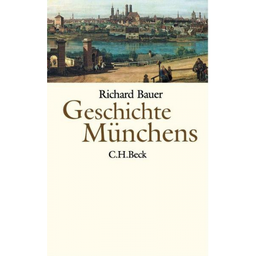 Richard Bauer - Geschichte Münchens