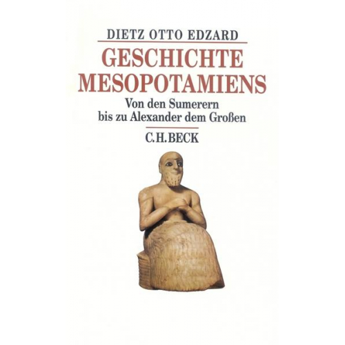 Dietz Otto Edzard - Geschichte Mesopotamiens