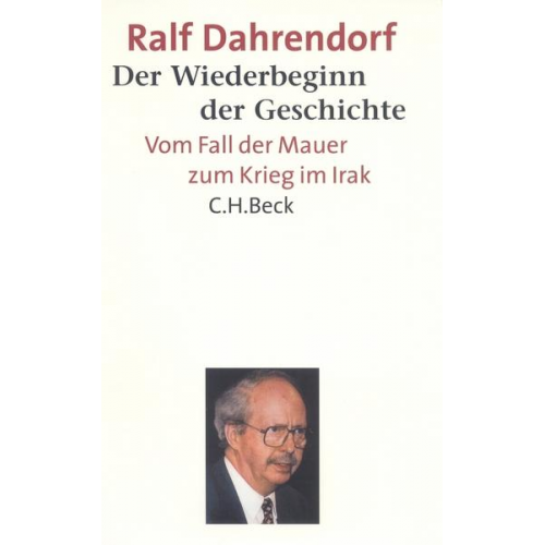 Ralf Dahrendorf - Der Wiederbeginn der Geschichte