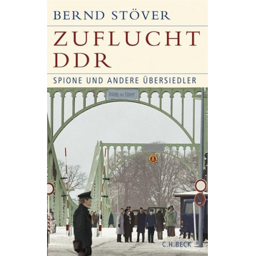 Bernd Stöver - Zuflucht DDR