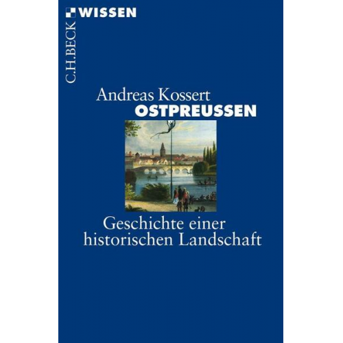 Andreas Kossert - Ostpreussen