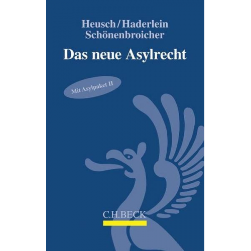 Andreas Heusch & Nicola Haderlein & Klaus Schönenbroicher - Das neue Asylrecht