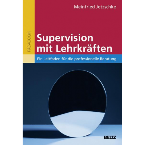 Meinfried Jetzschke - Supervision mit Lehrkräften