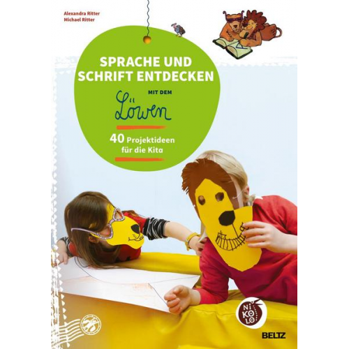 Michael Ritter & Alexandra Ritter - Sprache und Schrift entdecken mit dem Löwen