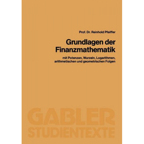 Reinhold Pfeiffer - Grundlagen der Finanzmathematik