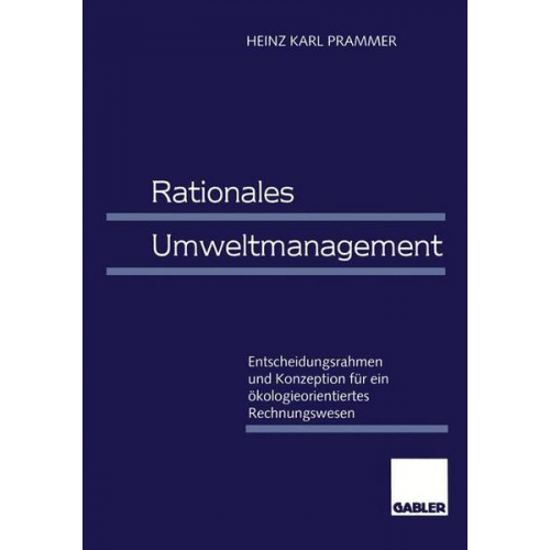 Heinz Karl Prammer - Rationales Umweltmanagement