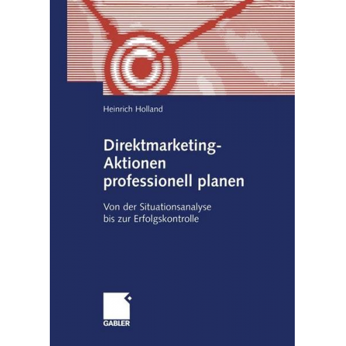 Heinrich Holland - Direktmarketing-Aktionen professionell planen