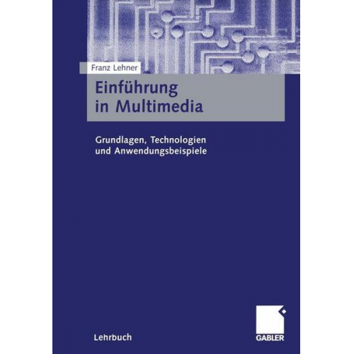 Franz Lehner - Einführung in Multimedia