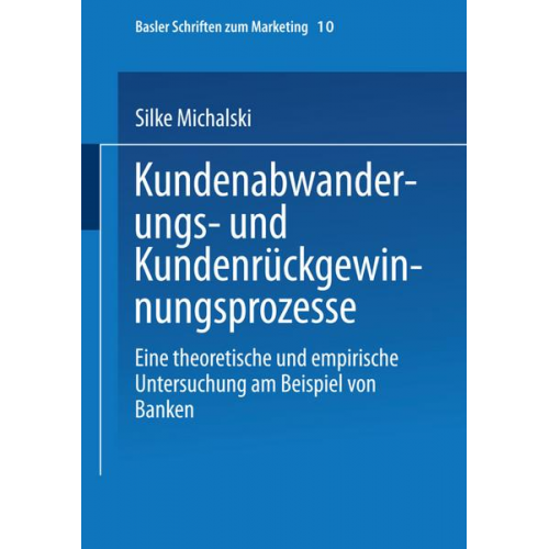 Silke Michalski - Kundenabwanderungs- und Kundenrückgewinnungsprozesse