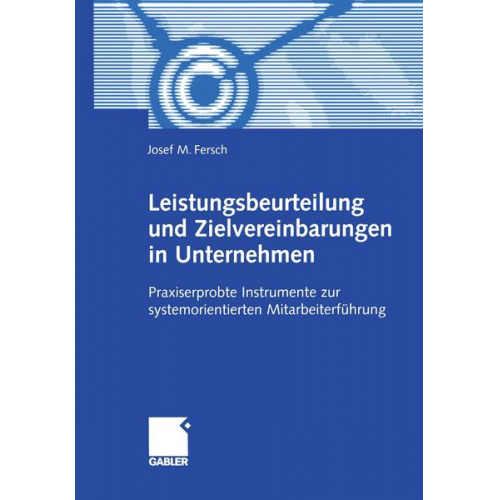 Josef M. Fersch - Leistungsbeurteilung und Zielvereinbarungen im Unternehmen