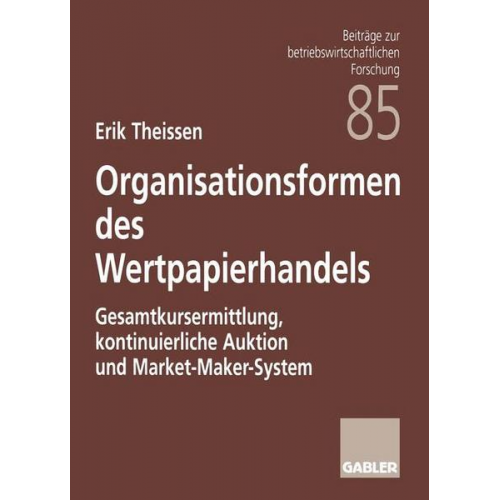 Erik Theissen - Organisationsformen des Wertpapierhandels