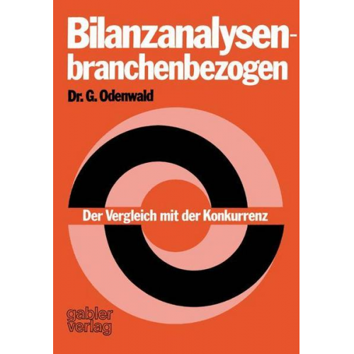 Gerhard Odenwald - Bilanzanalysen — branchenbezogen