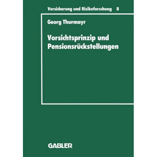 Georg Thurmayr - Vorsichtsprinzip und Pensionsrückstellungen