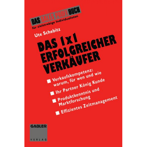 Ute Schebitz - Das 1 × 1 erfolgreicher Verkäufer