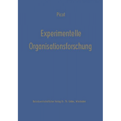 Arnold Picot - Experimentelle Organisationsforschung