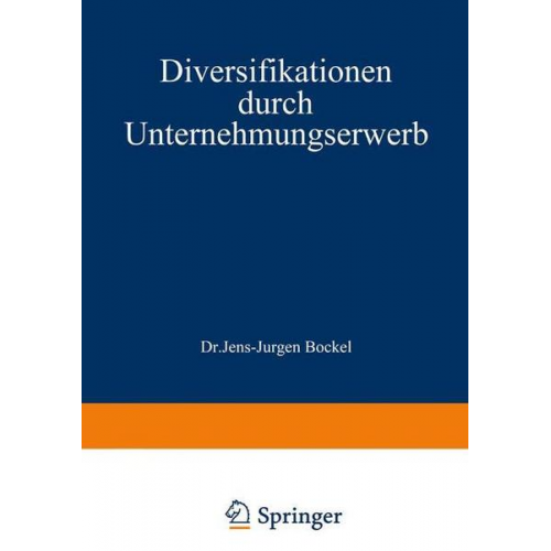 Jens-Jürgen Böckel - Diversifikationen durch Unternehmungserwerb